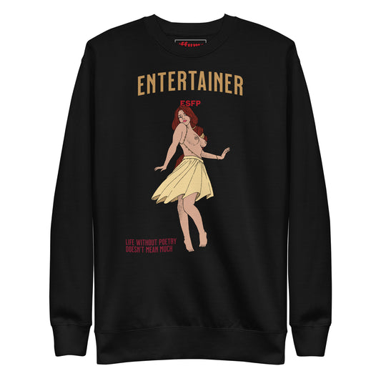Entertainer - Sweatshirt
